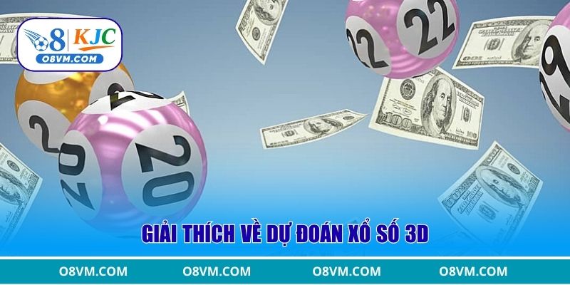 Giải thích về dự đoán xổ số 3D